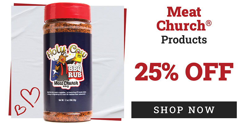 25% Off - Meat Church